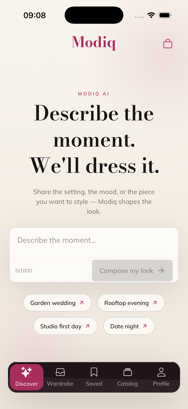 Modiq discover screen: 'Describe the moment. We'll dress it.' with a styling prompt area and occasion chips such as Garden wedding and Date night